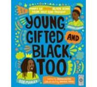 Young Gifted And Black Too