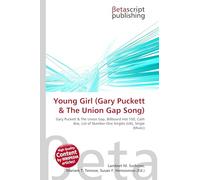 Young Girl (Gary Puckett & The Union Gap Song): Gary Puckett & The Union Gap, Billboard Hot 100, Cash Box, List of Number-One Singles (UK), Single (Music)