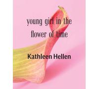 young girl in the flower of time
