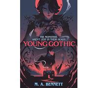 Young Gothic: A hauntingly monstrous murder mystery (Welbeck Children's Books)