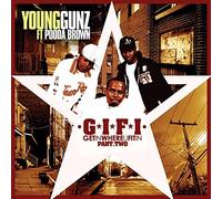 Young Gunz - Get in Where U Fit 2