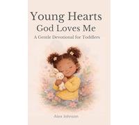 Young Hearts: God Loves Me: God Loves Me: Young Hearts: God Loves Me