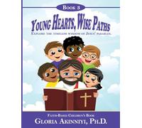 Young Hearts, Wise Paths: Explore the Timeless Wisdom of Jesus' Parables