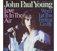 YOUNG, John Paul - Love is in the air / Won't let this feeling go by / 11 705 AT [Vinilo]