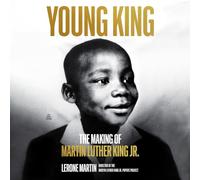 Young King: The Making of Martin Luther King Jr.