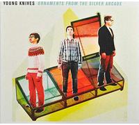 Young Knives, The - Ornaments from the silver arcade