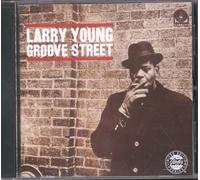 Young,Larry - Groove Street [Import]