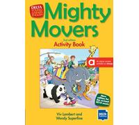 Mighty movers 2nd edition activity book: New edition for the revised 2018 exam. Activity Book (KLETT)