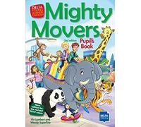 Mighty movers 2nd edition pupil's book: New edition for the revised 2018 exam. Pupil’s Book (KLETT)