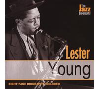 Young, Lester - Jazz Biography