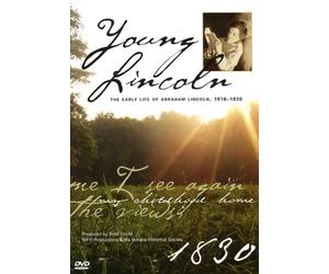 Young Lincoln: The Early Life of Abraham Lincoln, 1816-1830