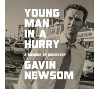 Young Man in a Hurry: A Memoir of Discovery