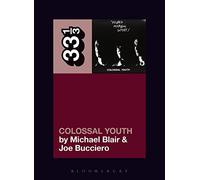 Young Marble Giants' Colossal Youth (33 1/3)