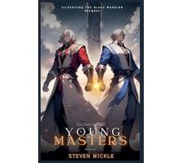 Young Masters: 2 (Silver Fang the Black Warrior)