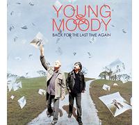 Young & Moody - Back For The Last Time Again