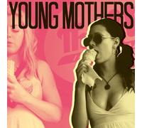 Young Mothers - Come on the Cross [Vinilo]