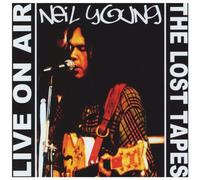 Young, Neil - Live on Air/Lost Tapes 1