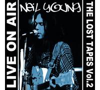 Young, Neil - Live On Air: Lost Tapes 2