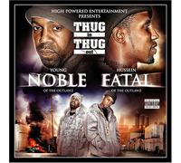 Young Noble & Hussein Fatal - Thug in,Thug Out