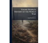 Young People's History of the World War