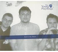 Young Playthings - Back To Future