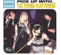 Young Playthings - Pick Up With the Young Playthings [Vinilo]