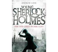 Young Sherlock Holmes 01. Der Tod liegt in der Luft