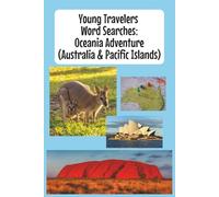 Young Travelers Word Searches: Oceania Adventure (Young Traveler Puzzle Books)