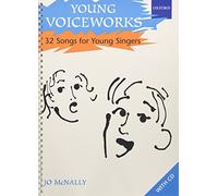 Young Voiceworks: 32 Songs for Young Singers