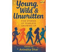 Young Wild & Unwritten
