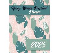 Young Women President Planner 2025: Latter-day Saint Leadership Notebook