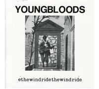Youngbloods - Ride The Wind