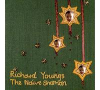 Youngs, Richard - The Naive Shaman