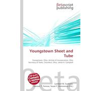 Youngstown Sheet and Tube: Youngstown, Ohio, Articles of Incorporation, Ohio Secretary of State, Columbus, Ohio, James A. Campbell