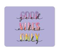 younikat Alfombrilla de ratón Frase de Oficina Good Vibes Only I 24 x 19 cm I Alfombrilla de tamaño estándar I Antideslizante I Divertida I dv1530