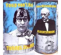 Youp Van 't Hek - Tunnel Zonder Vluchtstroo