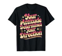 Your Attitude Determines Your Direction Mindset Quotes Camiseta