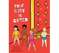 Your Baby Is Gifted
