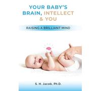 Your Baby's Brain, Intellect, and You