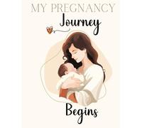 Your beautiful journey to motherhood Journal and Planner