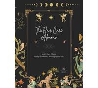 Your Best Hair Days: A 2026 Hair Care Almanac: Expert Timing Guide For Your Most Beautiful Hair All Year