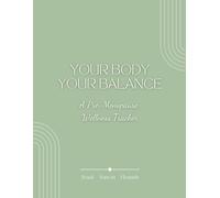 Your Body, Your Balance: A Pre-Menopause Wellness Tracker