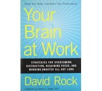 Your Brain at Work [Paperback] [Jan 01, 2013] ROCK DAVID