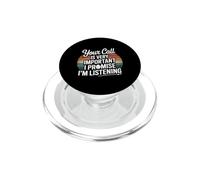 Your Call Is Very Important I Promise I'm Listening PopSockets PopGrip para MagSafe