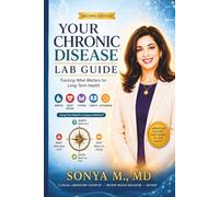 Your Chronic Disease Lab Guide: Tracking What Matters for Long-Term Health Diabetes · Heart Disease · Thyroid · Kidneys · Autoimmune Using The Patient’s Compass Method™