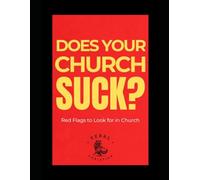 Your Church Sucks- Red Flags to Look for in Church - Special Excommunication Edition (PIlgrimage)