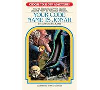 Your Code Name is Jonah: 5 (Choose Your Own Adventure Retro Editions)