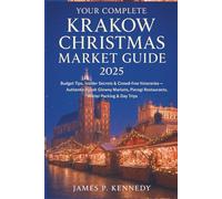 Your Complete Krakow Christmas Market Guide 2025: Budget Tips, Insider Secrets & Crowd-free Itineraries Authentic Rynek Główny Markets, Pierogi Restaurants, Winter Packing & Day Trips