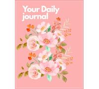 Your daily journal : A Journey Beyond the Ordinary