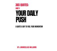 YOUR DAILY PUSH PART 3 (Your Daily Push - All in One)